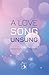 A Love Song Unsung by Prarthana Paramasivam