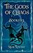 The Gods of Chaos: Books 1-3