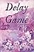 Delay of Game (The Brockhurst Duet)
