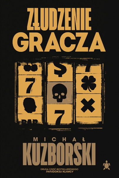 Złudzenie gracza (Paradoks kłamcy, #2)