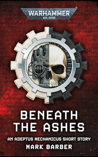 Beneath The Ashes (Warhammer 40,000)