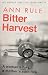Bitter Harvest: A Woman's Fury. A Mother's Sacrifice