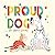 Proud Dog