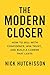 The Modern Closer: How to S...