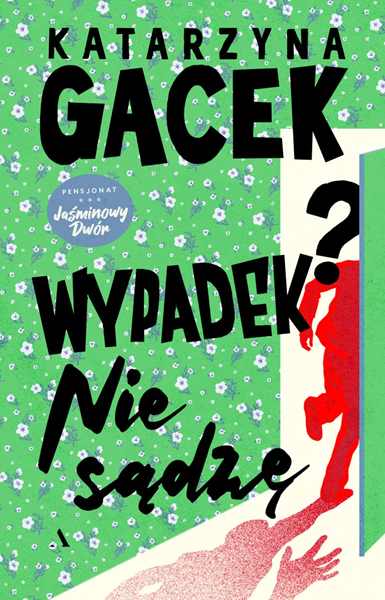 Wypadek? Nie sądzę (Paperback)
