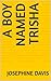 A Boy Named Trisha