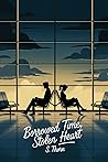 Borrowed Time, Stolen Heart