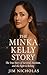 The Minka Kelly Story by Jim Nicholas