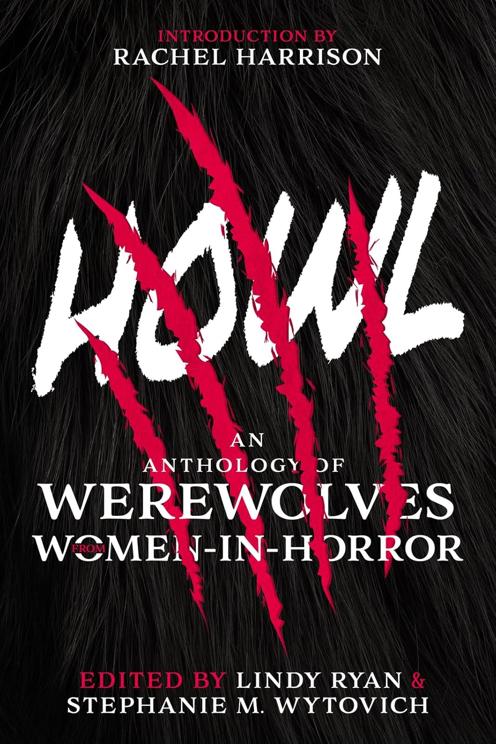 Howl: An Anthology of Werewolves from Women-in-Horror (Kindle Edition)