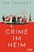 Crime im Heim