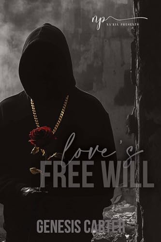 LOVE'S FREE WILL (Set me Free Book 2)