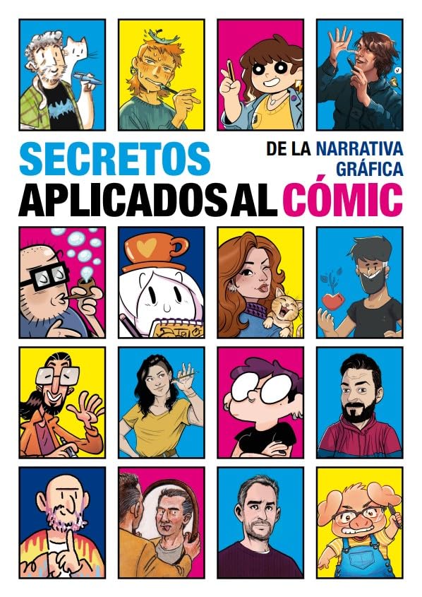 Secretos de la Narrativa Gráfica Aplicados al Cómic (Paperback)
