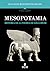 Mesopotamia: Historia de la tierra de Gilgamesh (Spanish Edition)