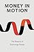 Money in Motion by Craig Ellison