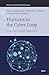 Humans in the Cyber Loop: Perspectives on Social Cybersecurity (Studies in Critical Social Sciences, 317)