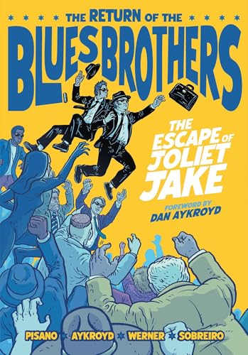 The Blues Brothers: The Escape of Joliet Jake (Hardcover)