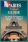 Paris Travel Guid...