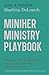 MiniHER Ministry Playbook by Sharlrita DeLoatch