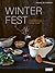 Winterfest: Das Kochbuch fü...