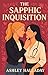The Sapphic Inquisition