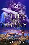 Bitten by Destiny