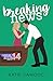 Breaking News: An Age Gap Romance (Woodvale Book 4)