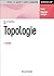 Topologie - 7e éd.: Cours e...