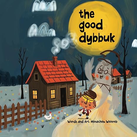 The Good Dybbuk (Paperback)