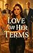 Love On Her Own Terms: A St...
