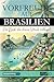 VORFREUDE AUF BRASILIEN: Da...