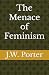 The Menace of Feminism