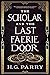 The Scholar and the Last Faerie Door