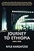 Journey to Ethiopia: 1962 -...