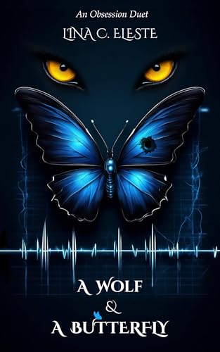 A Wolf and A Butterfly (Paranormal Obsessions Book 1)
