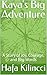Kaya's Big Adventure: A Sto...