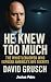 HE KNEW TOO MUCH by Joshua Peter
