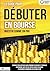 Le guide pour DÉBUTER EN BO...