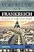 VORFREUDE AUF FRANKREICH: D...