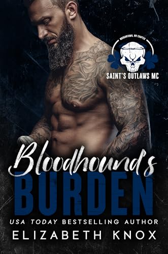 Bloodhound's Burden (Saint's Outlaws MC: Morgantown, WV, #2)