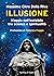 Illusione. Viaggio nell'inv...