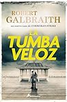 Book cover for La tumba veloz (Cormoran Strike #7)