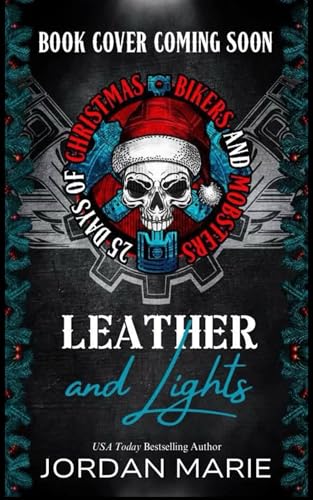 Leather & Lights: A Motorcycle Club Holiday Romance (Kindle Edition)