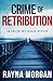 CRIME OF RETRIBUTION: A Cle...