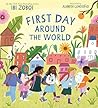 First Day Around the World: Exploring Breakfast-to-Bedtime School Routines Across Continents for Kids (Ages 4-8)