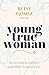 Young True Woman: Stand Firm in a World That Tries to Seduce You