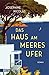 Das Haus am Meeresufer