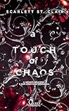 A Touch of Chaos by Scarlett St.  Clair
