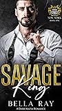 Savage King: A Dark Mafia Romance