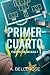 Primer Cuarto (Tigres de Aileas) (Spanish Edition)