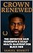 Crown Reclaimed: A Complete...